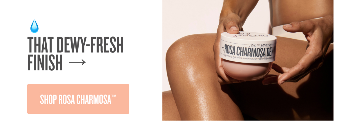 That Dewy Fresh Finish - SHOP ROSA CHARMOSA&trade;