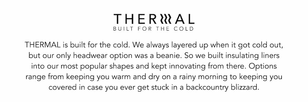 THERMAL is built for the cold