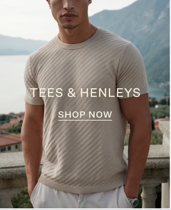 Tees & Henleys | Shop Now