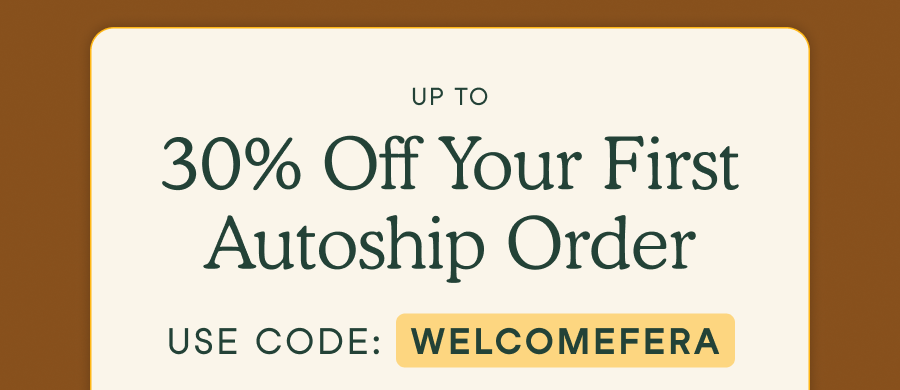 Use code: WELCOMEFERA