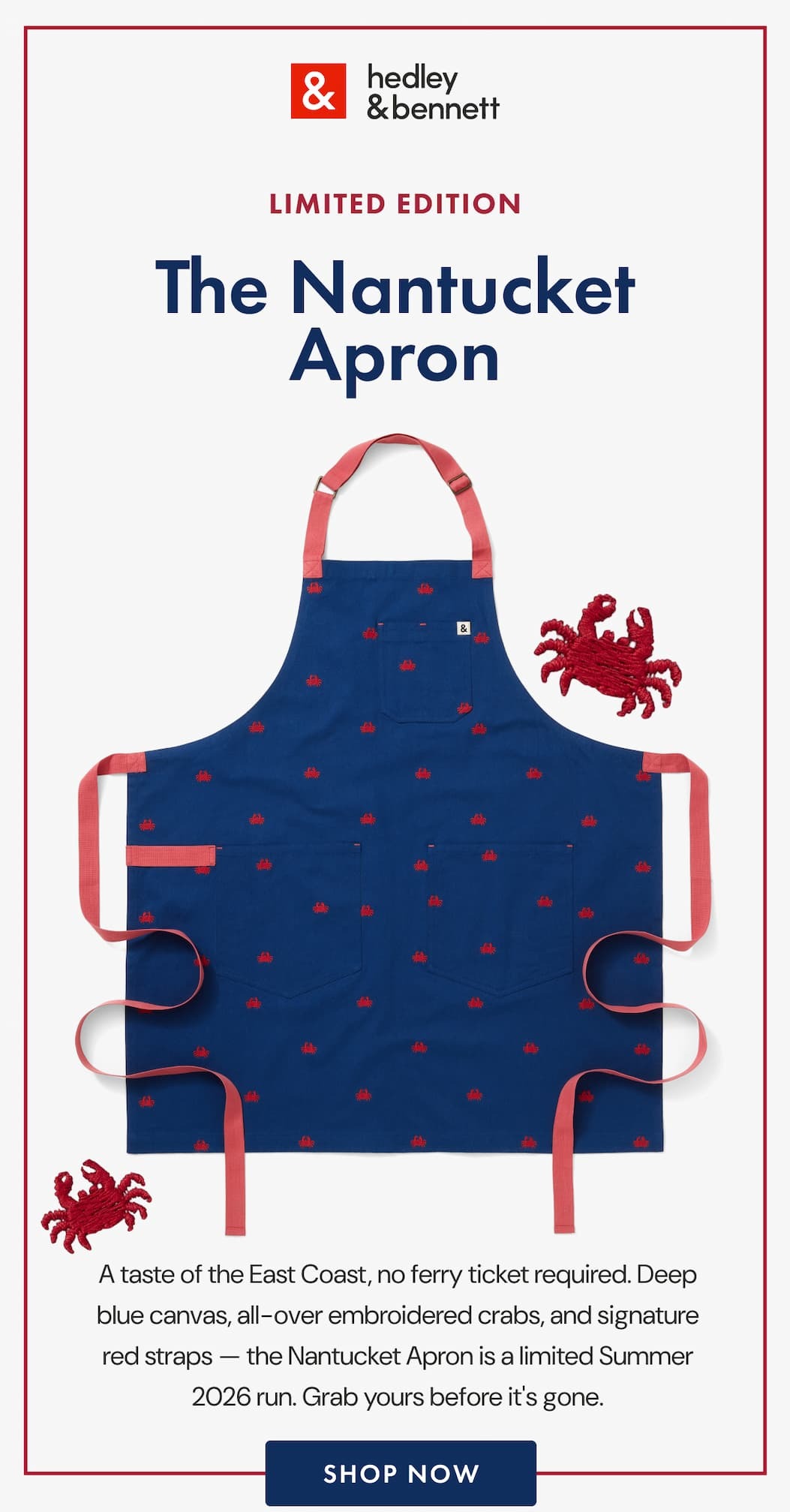 LIMITED EDITION | The Nantucket Apron | A taste of the East Coast, no ferry ticket required. | SHOP NOW
