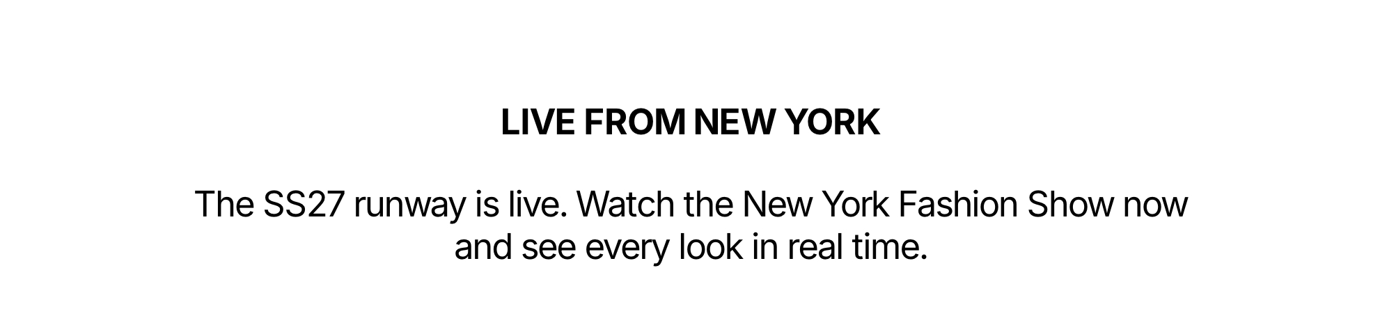 Save the Date NYFW SS27 Livestream