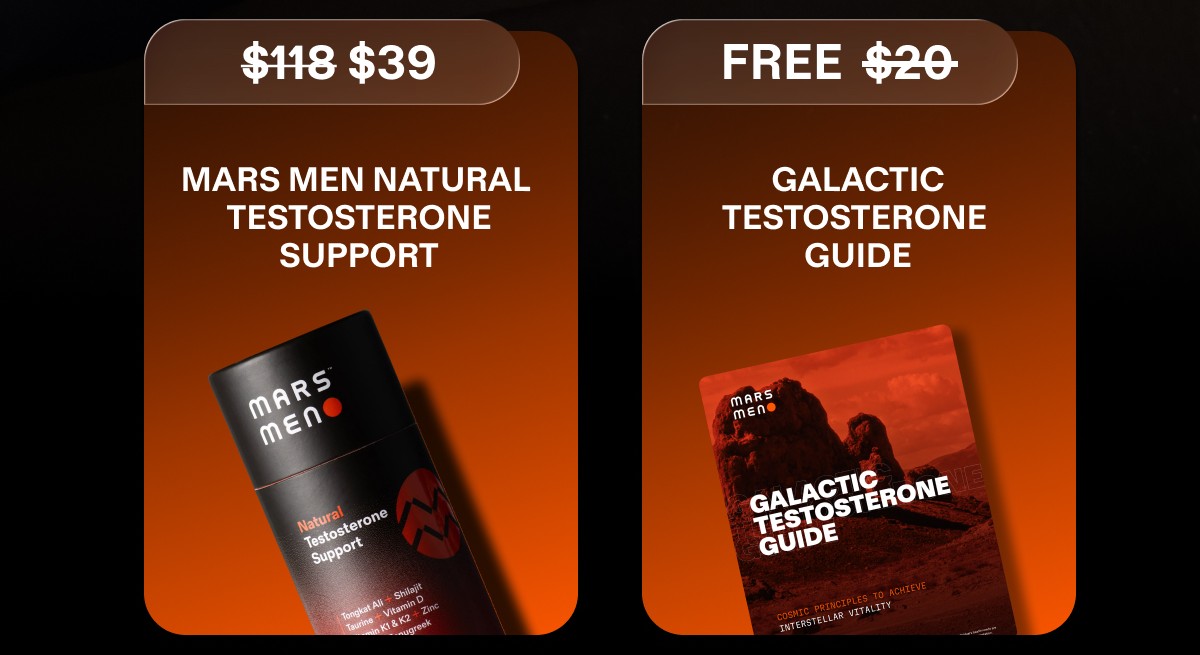 Mars Men Natural Testosterone Support / Galactic Testosterone Guide