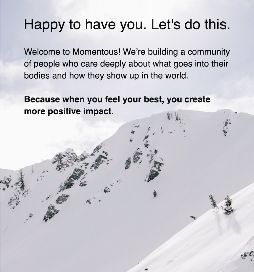 Welcome to Momentous, we're so happy you're here