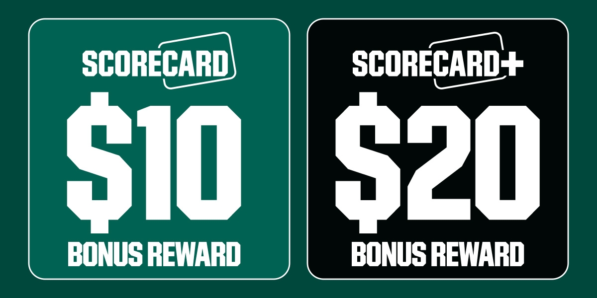 ScoreCard. $10 bonus reward. ScoreCard+. $20 bonus reward.