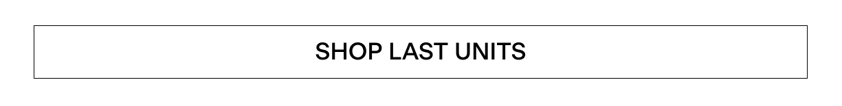 Last units