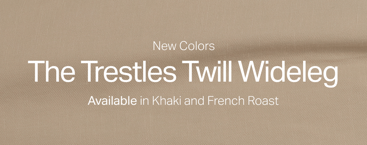 New Colors: The Trestles Twill Wideleg