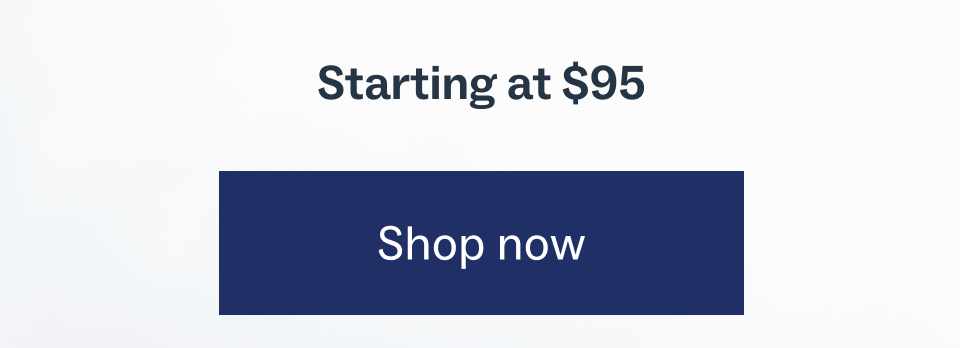 Starting at $95