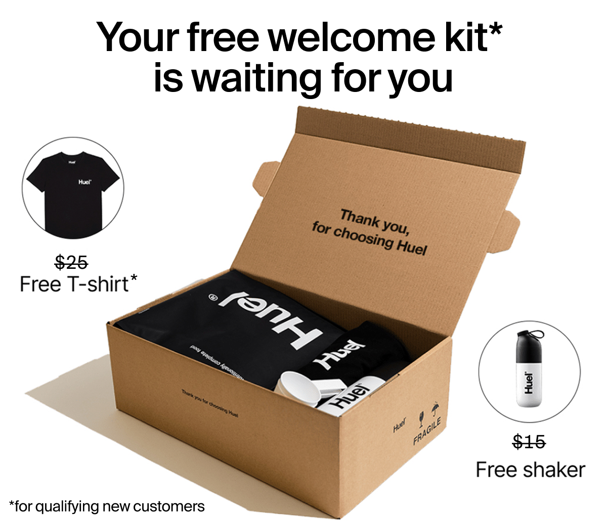 Your free welcome kit is waiting for you* 