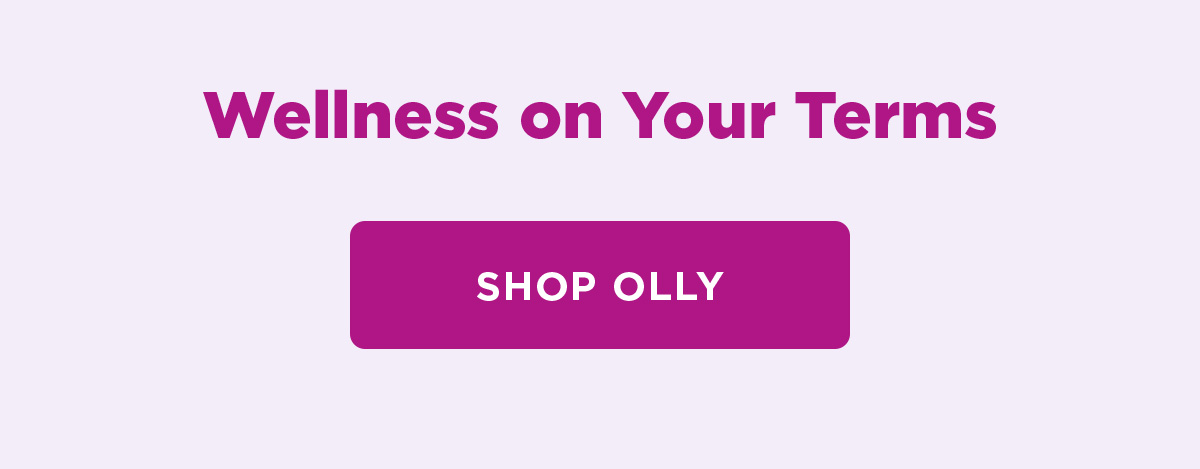 Wellness on Your Terms | Shop Olly