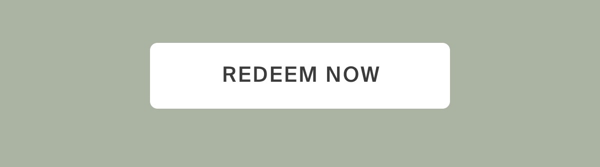 Redeem now