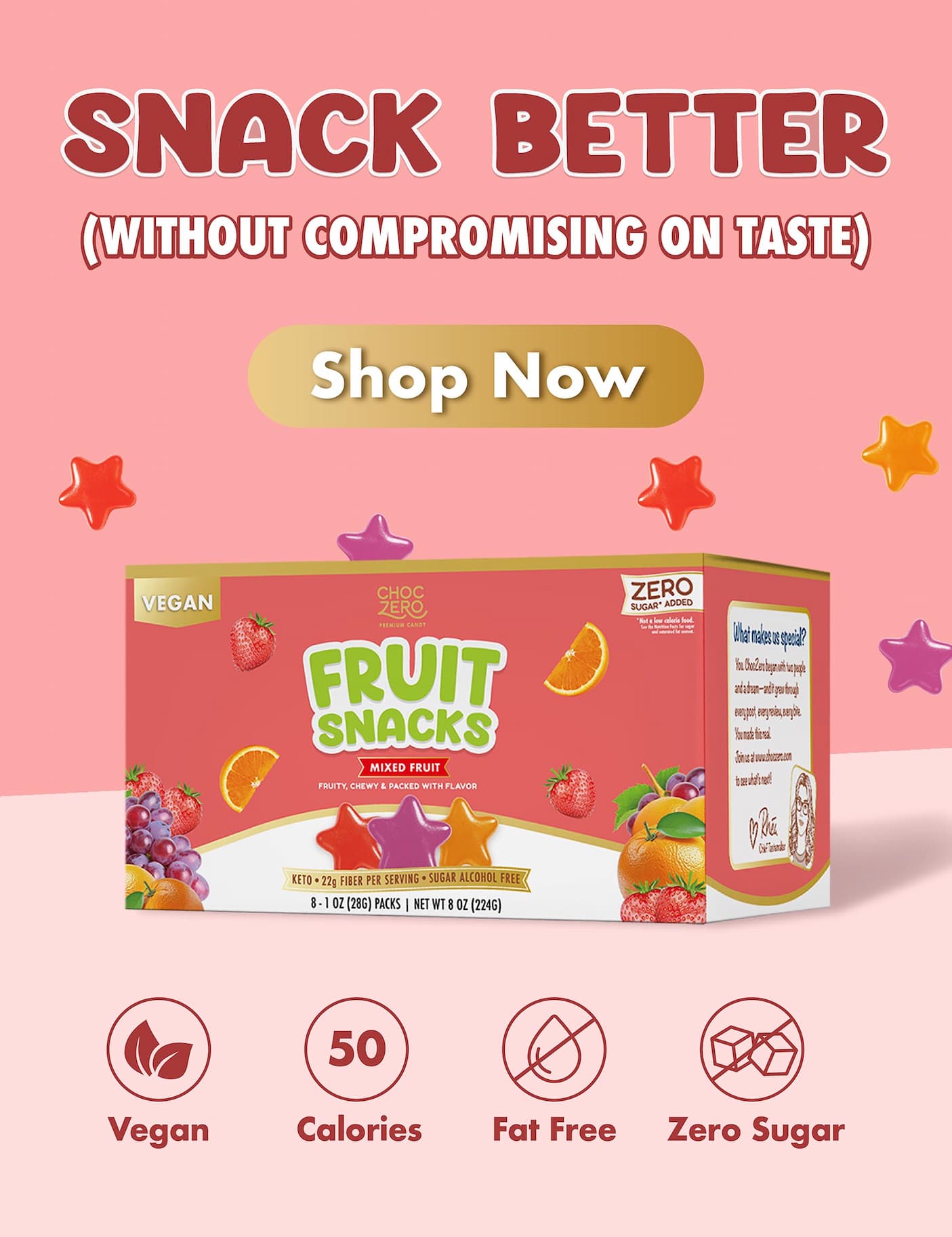 ChocZero Fruit Snacks, vegan, 50 calories, fat free, zero sugar.