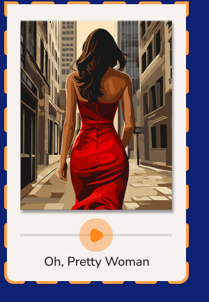 Oh, Pretty Woman