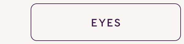 EYES