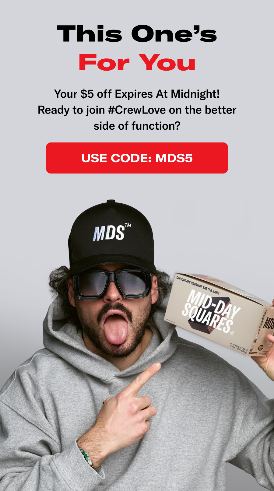 This one's for you. Your $5 off expires at midnight. Ready to join #CrewLove on the better side of function?