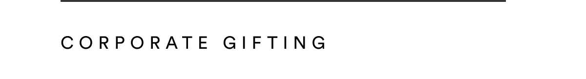 CORPORATE GIFTING