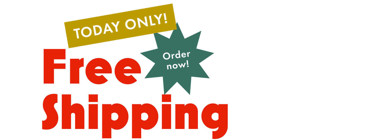 Free Shipping Today Only!
