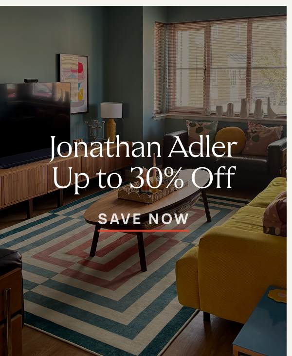 Jonathan Adler | Save Now 