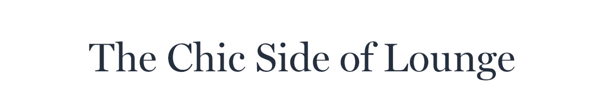 The Chic Side of Lounge