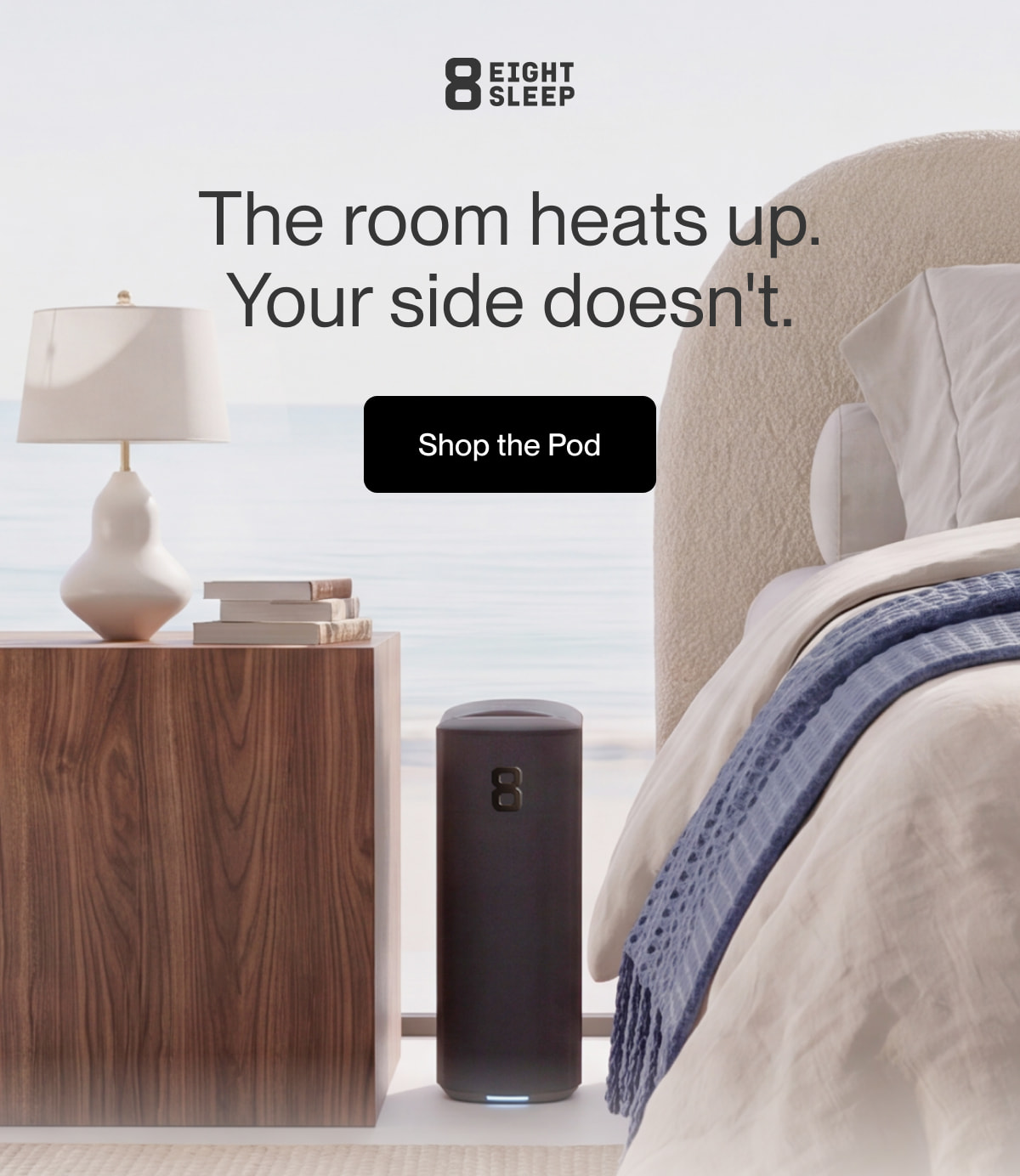 The room heats up. Your side doesn't.
