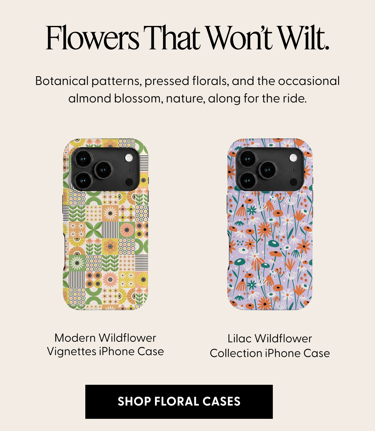Flowers That Won't Wilt. | Shop Floral Cases