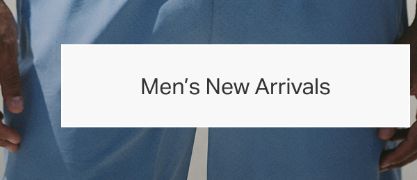 Men's New Arrivals