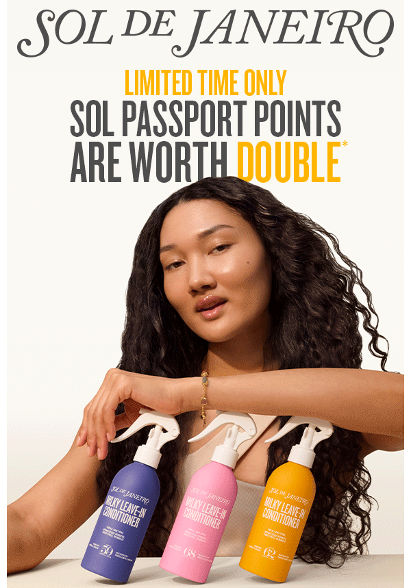 SOL PASSPORT POINTS ARE WORTH DOUBLE* 