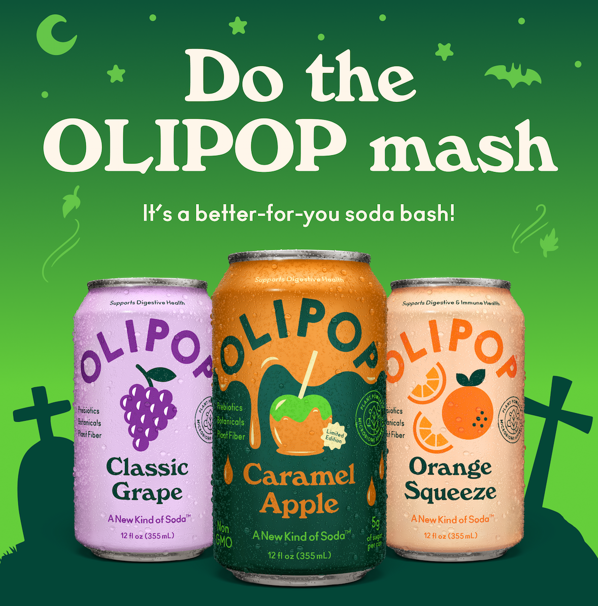 Do the OLIPOP mash... it's a better-for-you soda bash!