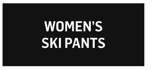 Women's Ski Pants