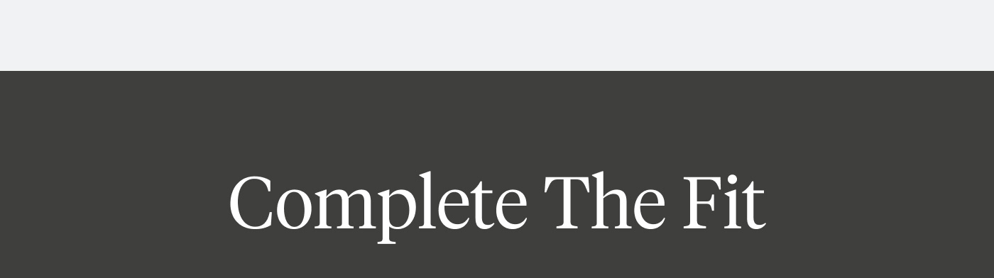 Complete the Fit