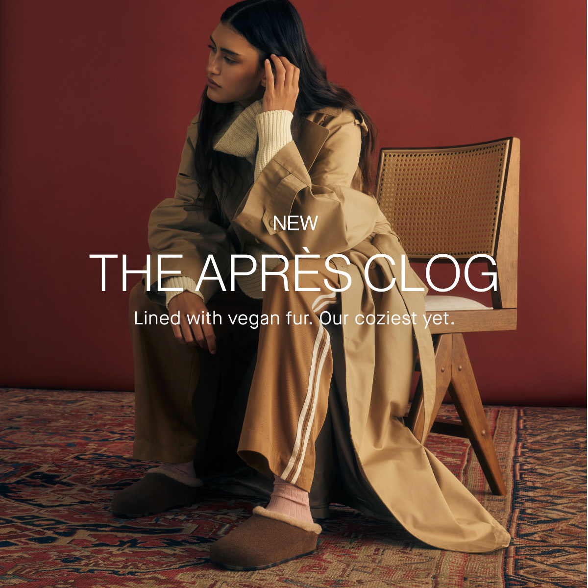 THE APR&Egrave;S CLOG Lined with vegan fur. Our coziest yet.