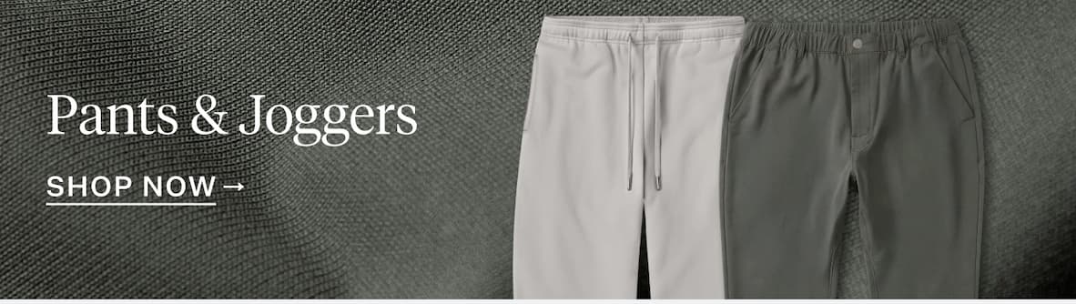 Pants & Joggers | Shop Now