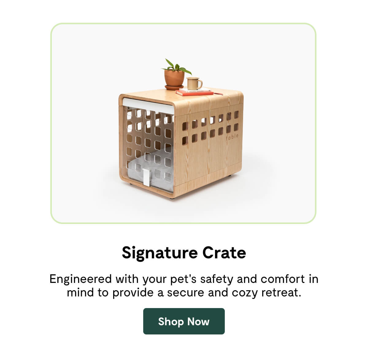 Signature Crate