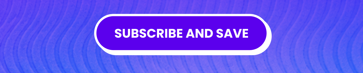 Subscribe and Save