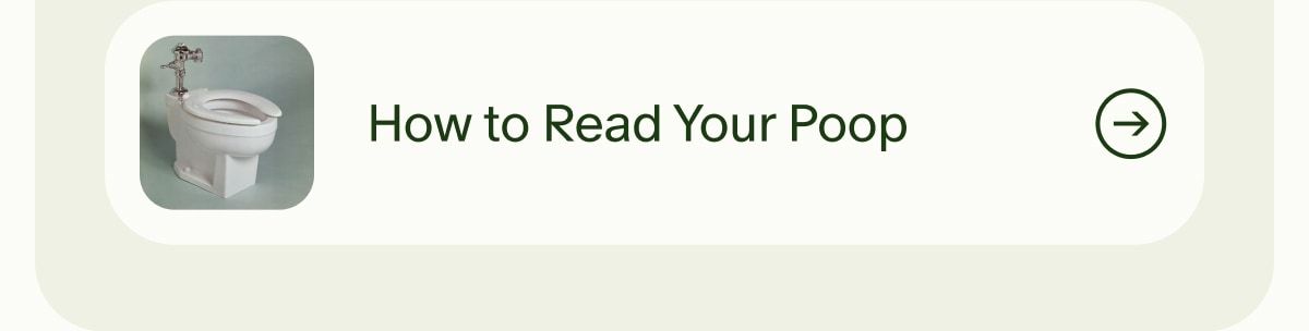 How to Read Your Poop