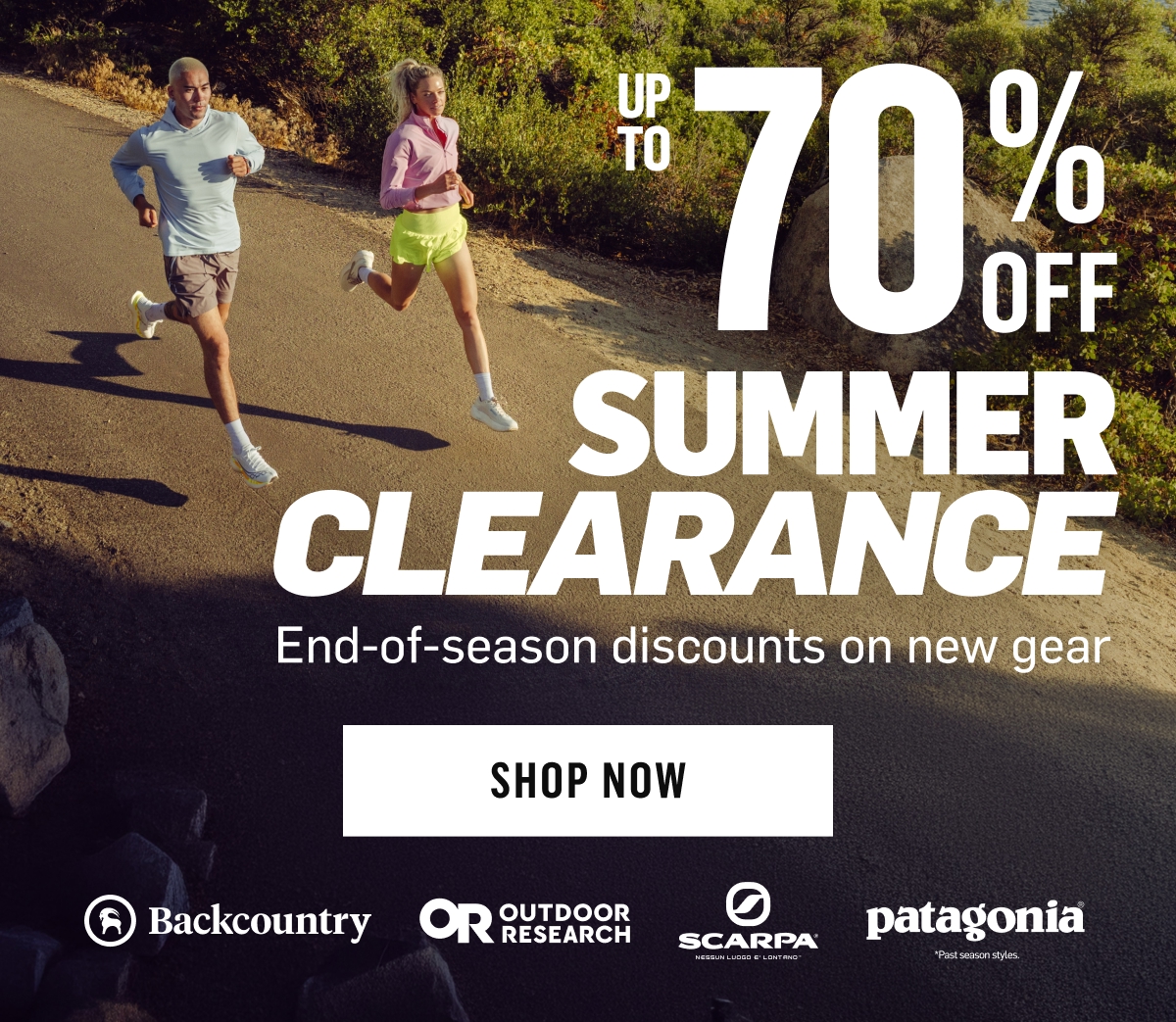 Up to 70% Off Summer Clearance: end-of-season discounts on new gear from Backcountry, Outdoor Research, Scarpa, Patagonia. Shop Now!
