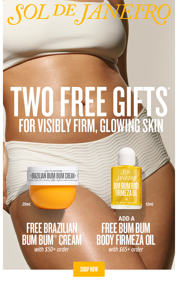 Two Free Gifts* For Visibly Firming, Glowing Skin - SHOP NOW