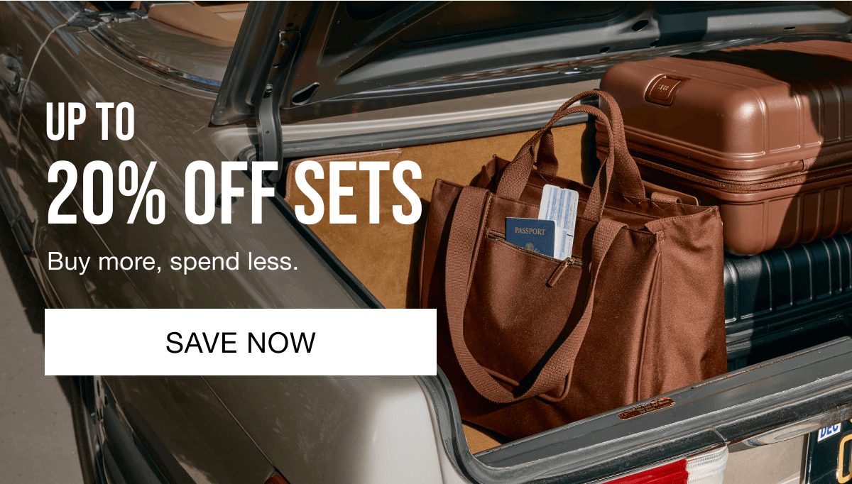 UP TO 20% OFF SETS BUY MORE, SPEND LESS SAVE NOW