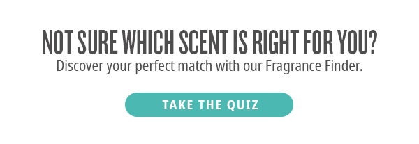 Fragrance Finder - TAKE THE QUIZ