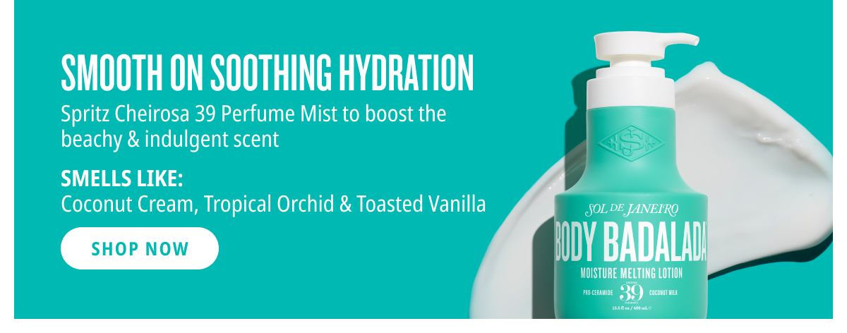 Smooth on Soothing Hydration - SHOP NOW