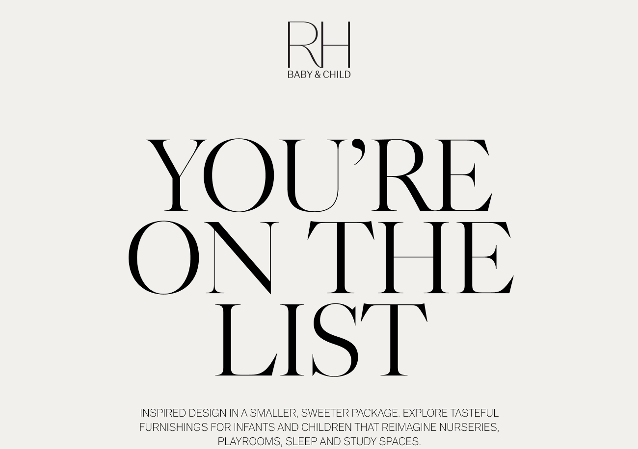 RH Baby&Child. You're on the List.