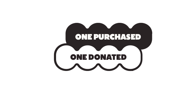 ONE PURCHASED ONE DONATED