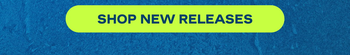 Shop New Releases