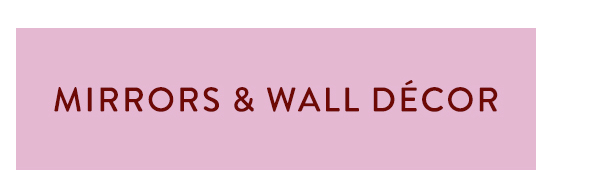 mirrors & wall decor
