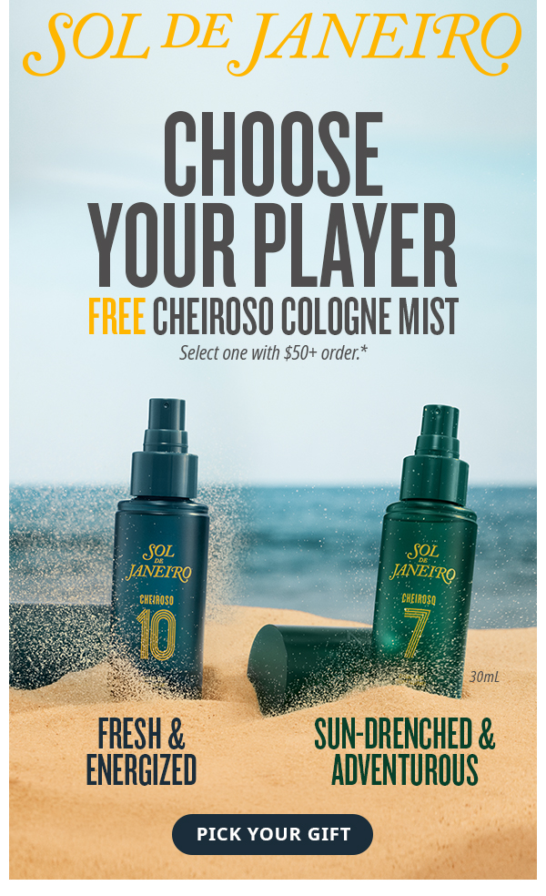 Choose your player FREE Cheiroso Cologne Mist* - PICK YOUR GIFT 