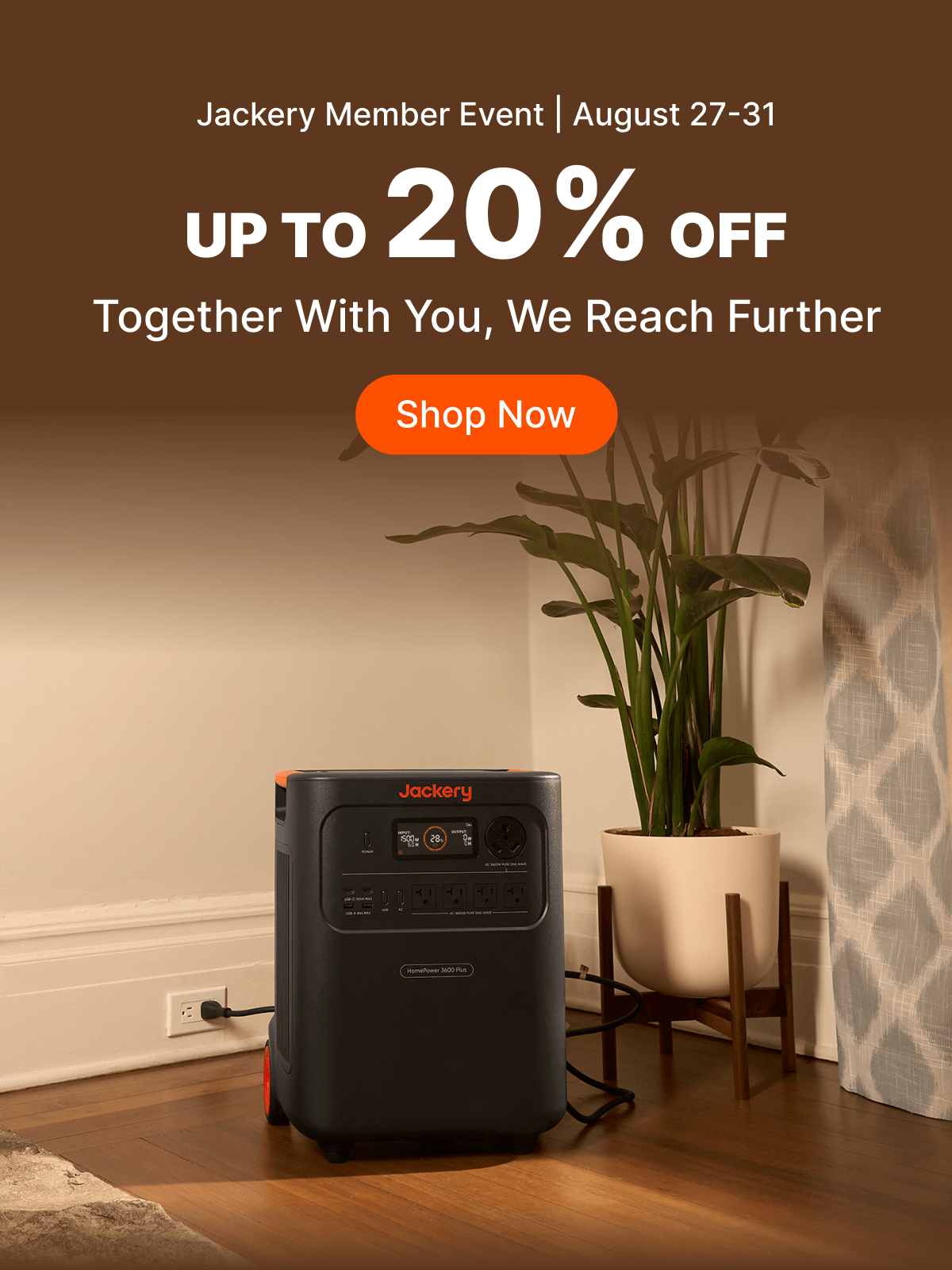 Jackery Member Event | August 27-31 UP To 20% oFF Together With You, We Reach Further