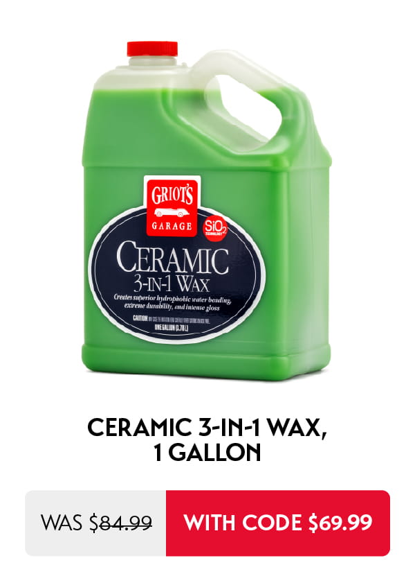 Ceramic 3-in-1 Wax gallon is now $69.99