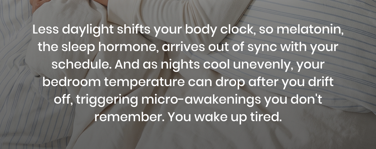 Less daylight shifts your body clock