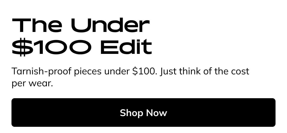 The Under $100 edit