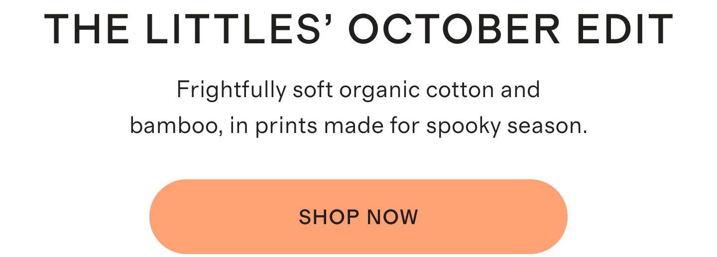THE LITTLES&rsquo; OCTOBER EDIT
